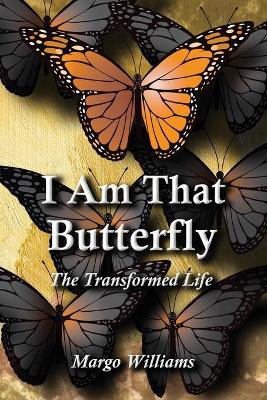 Book cover for I Am That BUTTERFLY