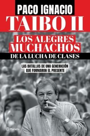 Cover of Los Alegres Muchachos de la Lucha de Clases / The Happy Guys from the Class Struggle