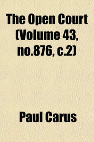 Cover of The Open Court (Volume 43, No.876, C.2)