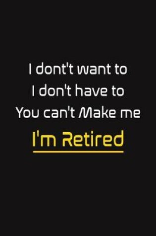 Cover of I'm Retired