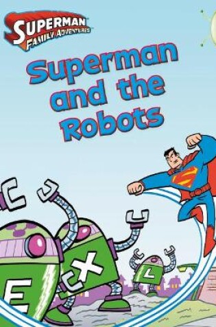 Cover of Bug Club Independent Comic Year Two Orange Superman and the Robots