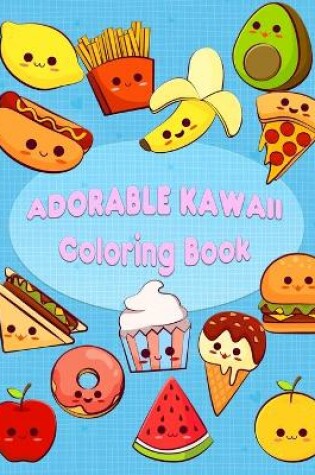 Cover of Adorable Kawaii Coloring Book