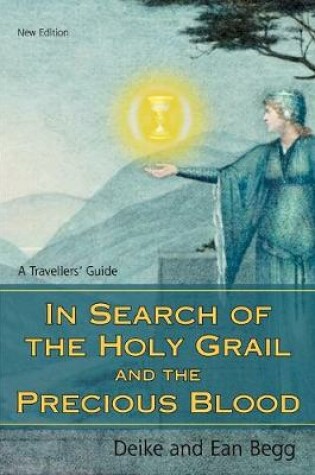 Cover of In Search of the Holy Grail and the Precious Blood