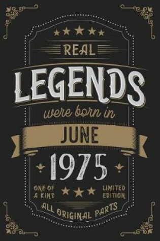 Cover of Real Legends were born in June 1975