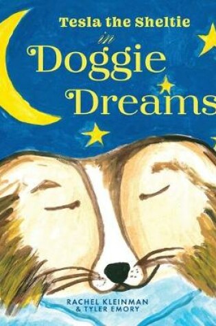 Cover of Tesla the Sheltie in Doggie Dreams