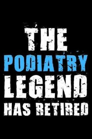 Cover of The Podiatry legend has retired