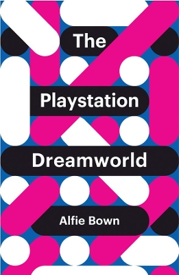 Book cover for The PlayStation Dreamworld