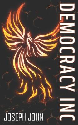 Democracy Inc by Joseph John