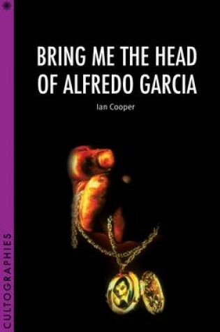 Cover of Bring Me the Head of Alfredo Garcia