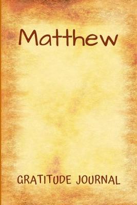 Book cover for Matthew Gratitude Journal
