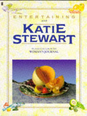 Cover of Entertaining with Katie Stewart