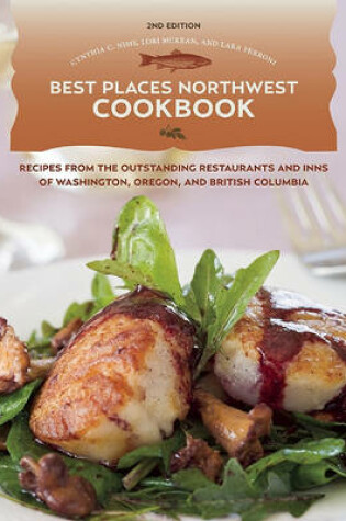 Cover of The Best Places Northwest Cookbook