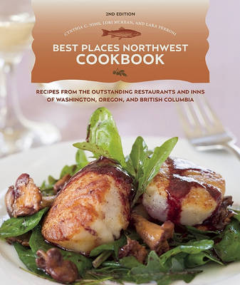 Book cover for The Best Places Northwest Cookbook