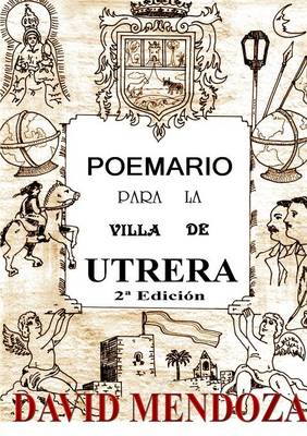 Book cover for Poemario Para La Villa De Utrera