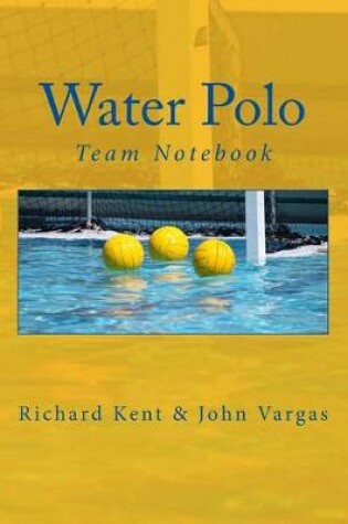 Cover of Water Polo Team Notebook