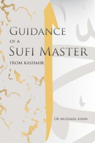 Cover of Guidance of a Sufi Master From Kashmir