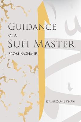 Book cover for Guidance of a Sufi Master From Kashmir