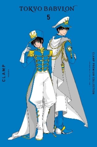 Cover of CLAMP Premium Collection Tokyo Babylon, Vol. 5