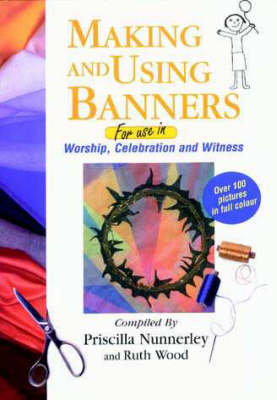 Book cover for Making and Using Banners