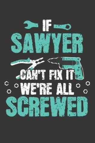 Cover of If SAWYER Can't Fix It