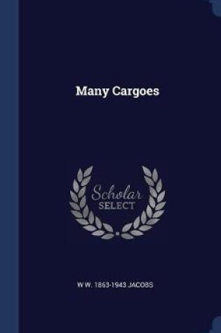 Cover of Many Cargoes