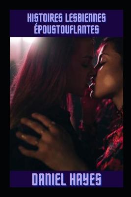 Book cover for Histoires lesbiennes époustouflantes