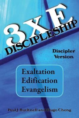 Book cover for 3xE Discipleship-Discipler Version