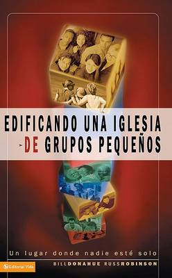 Book cover for Edificando una Iglesia de Grupos Pequenos