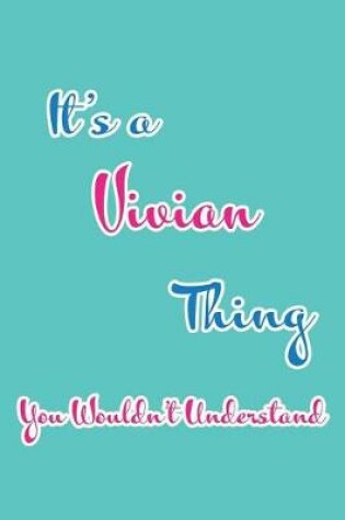 Cover of It's a Vivian Thing You Wouldn't Understand