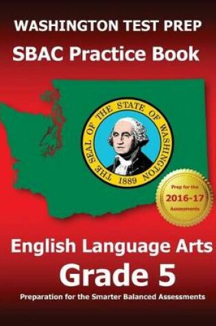 Cover of WASHINGTON TEST PREP SBAC Practice Book English Language Arts Grade 5