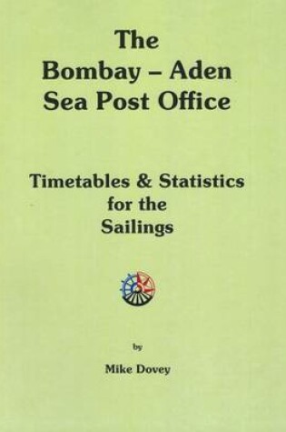 Cover of The Bombay - Aden Sea Post Office