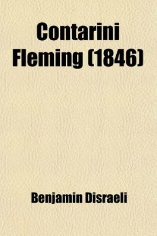 Cover of Contarini Fleming; A Romance