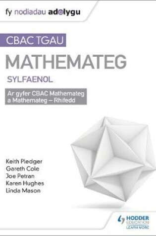 Cover of TGAU CBAC Canllaw Adolygu Mathemateg Sylfaenol (Welsh-language edition)