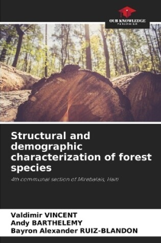 Cover of Structural and demographic characterization of forest species