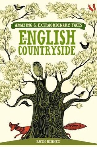 Cover of Amazing & Extraordinary Facts: the English Countryside