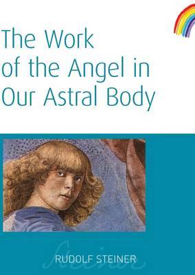 Book cover for The Work of the Angel in Our Astral Body