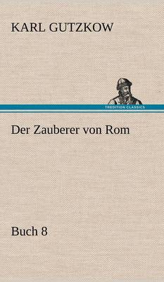 Book cover for Der Zauberer Von ROM, Buch 8