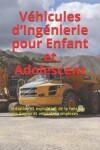 Book cover for Vehicules d'Ingenierie pour Enfant et Adolescent