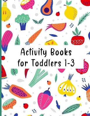 Book cover for Activity books for toddlers 1-3