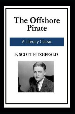 Cover of The Offshore Pirate annotated
