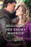 Book cover for Beguiling Her Enemy Warrior