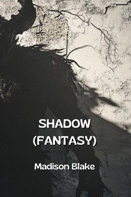 Book cover for Shadow (Fantasy)