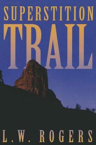 Cover of Superstition Trail