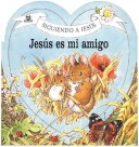 Book cover for Jesus Es Mi Amigo