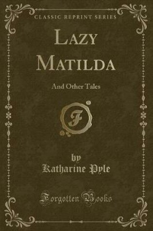 Cover of Lazy Matilda