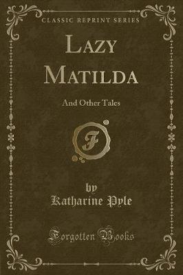 Book cover for Lazy Matilda