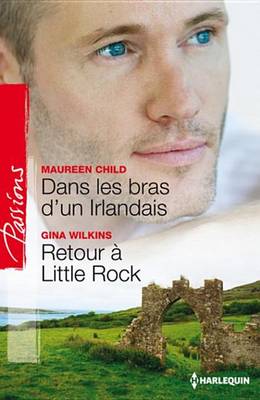 Book cover for Dans Les Bras D'Un Irlandais - Retour a Little Rock