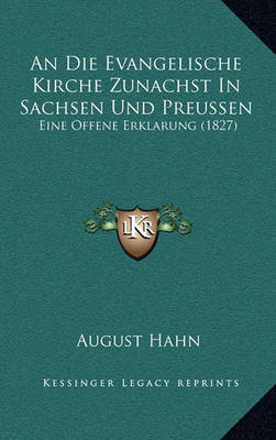 Book cover for An Die Evangelische Kirche Zunachst in Sachsen Und Preussen