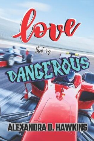 Cover of Love that is Dangerous