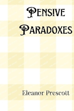 Cover of Pensive Paradoxes